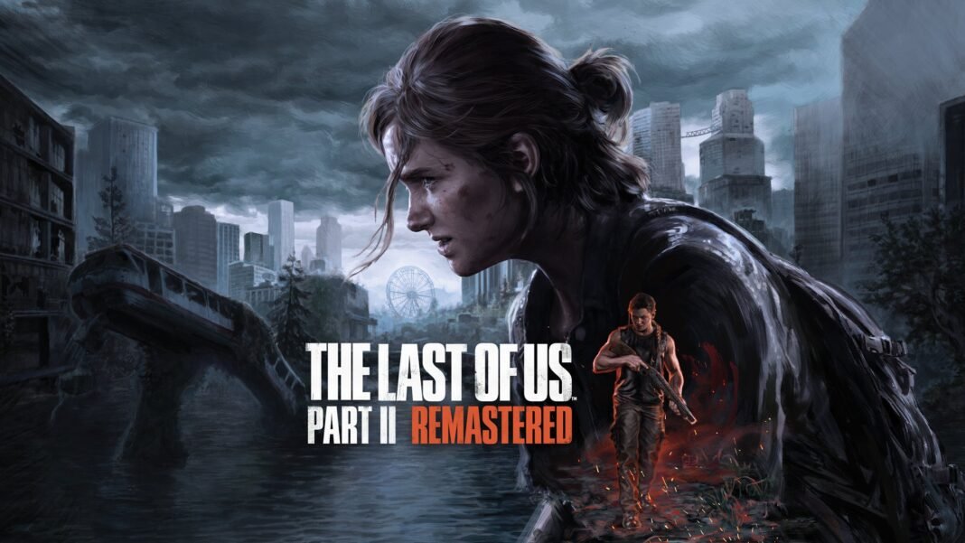 the last of us part 2 remastered